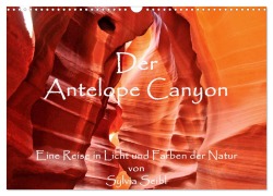Cover-Bild zum Titel 'Der Antelope Canyon (Wandkalender 2026 DIN A3 quer), CALVENDO Monatskalender' von 'Crystallights By Sylvia Seibl'