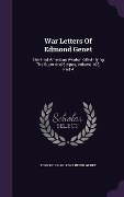 War Letters Of Edmond Genet: The First American Aviator Killed Flying The Stars And Stripes, Volume 103, Part 4 - 