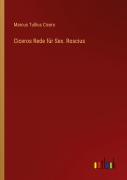 Cover-Bild zum Titel 'Ciceros Rede für Sex. Roscius' von 'Marcus Tullius Cicero'