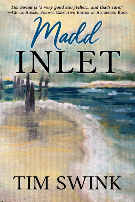 Madd Inlet - Tim Swink