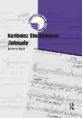 Cover-Bild zum Titel 'Karlheinz Stockhausen: Zeitma¿' von 'Jerome Kohl'