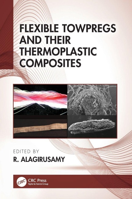 Flexible Towpregs and Their Thermoplastic Composites - 