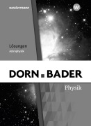 Cover-Bild zum Titel 'Dorn / Bader Physik SII. Lösungen. Astrophysik' von ''