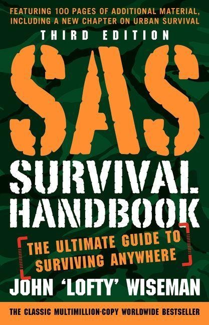 SAS Survival Handbook - John 'Lofty' Wiseman