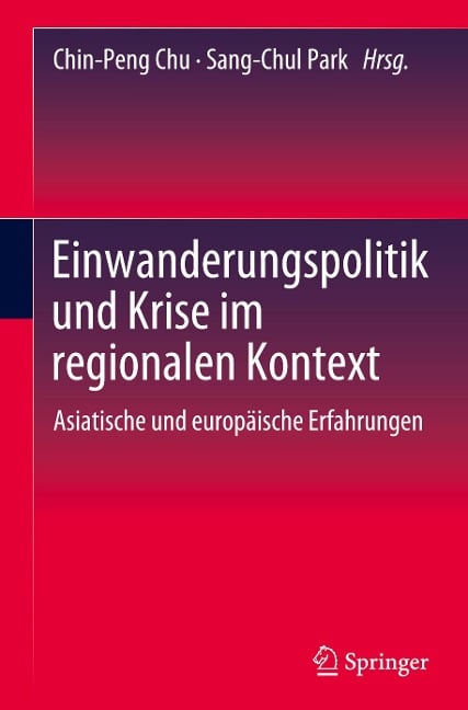 Einwanderungspolitik und Krise im regionalen Kontext - 