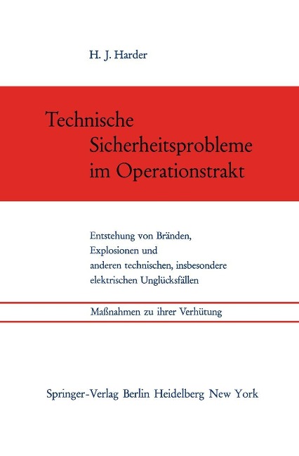 Technische Sicherheitsprobleme im Operationstrakt - Hans J. Harder