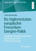Cover-Bild zum Titel 'Die Implementation europäischer Erneuerbare-Energien-Politik' von 'Viktoria Brendler'