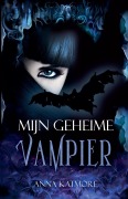Cover-Bild zum Titel 'Mijn Geheime Vampier' von 'Anna Katmore'