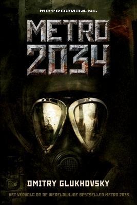 METRO 2034 - Dmitry Glukhovsky