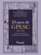 20 anos de GPESC (2005-2025): - Rodrigo Ghiringhelli de Azevedo, Ana Carolina da Luz Proença, Jádia Larissa Timm Dos Santos, Laura Girardi Hipólyto
