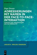 Cover-Bild zum Titel 'Adressierungen mit Namen in der face-to-face-Interaktion' von 'Pepe Droste'