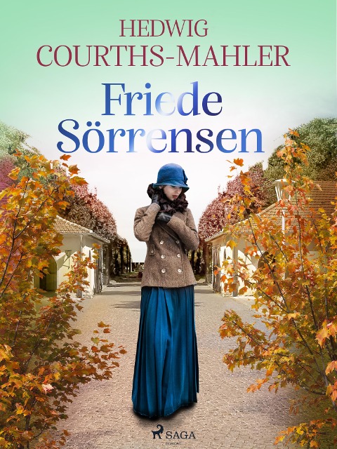 Friede Sörrensen - Hedwig Courths-Mahler