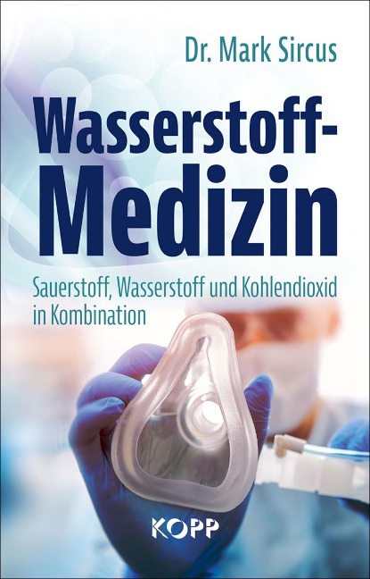 Wasserstoff-Medizin - Mark Sircus
