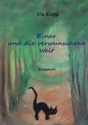 Cover-Bild zum Titel 'Einar und die verwunschene Welt' von 'Uta Kropp'
