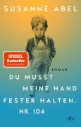 Cover-Bild zum Titel 'Du musst meine Hand fester halten, Nr. 104' von 'Susanne Abel'