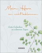 Cover-Bild zum Titel 'Mein Herz, sei nicht beklommen' von ''