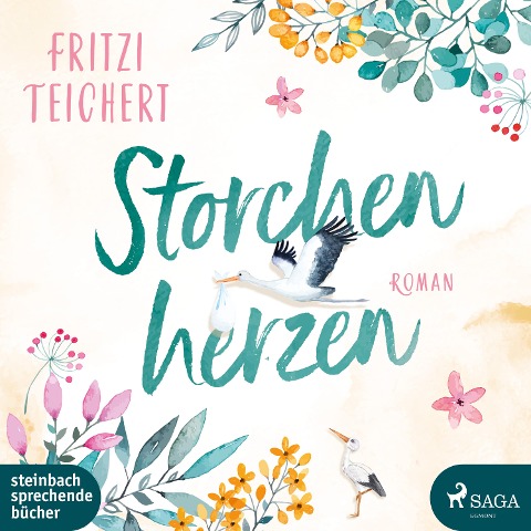 Storchenherzen - Fritzi Teichert