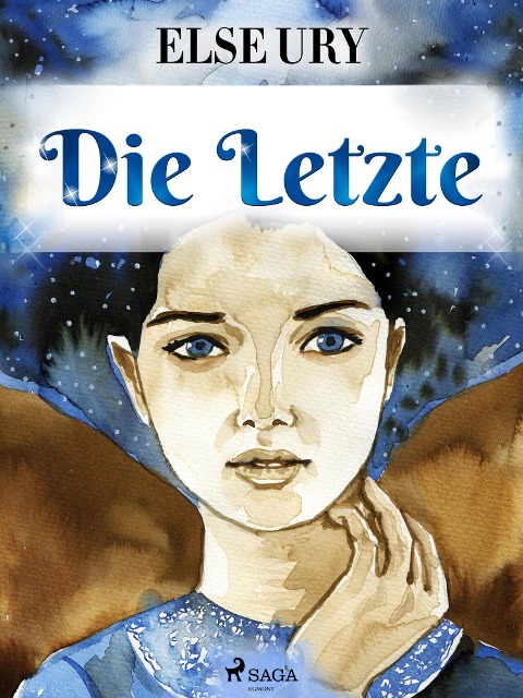 Die Letzte - Else Ury