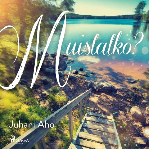 Muistatko? - Juhani Aho
