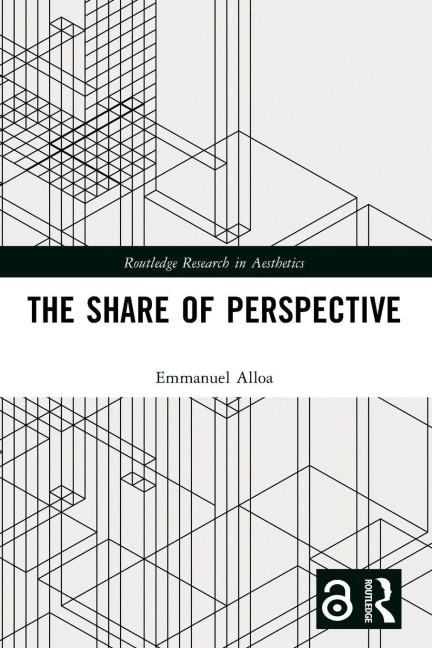 The Share of Perspective - Emmanuel Alloa