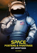 Cover-Bild zum Titel 'Space: Posters & Paintings' von 'Bill Schwartz'