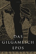 Cover-Bild zum Titel 'Das Gilgamesch-Epos. Eine der ältesten schriftlich fixierten Dichtungen der Welt' von 'Anaconda Verlag'