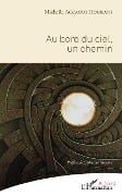 Cover-Bild zum Titel 'Au bord du ciel, un chemin' von 'Accaoui Hourani'