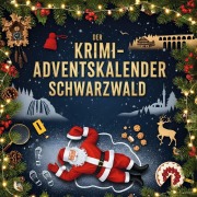 Cover-Bild zum Titel 'Der Krimi-Adventskalender Schwarzwald' von 'Jonah Klein'