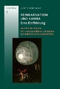 Reinkarnation und Karma. Eine Einführung - Judith von Halle
