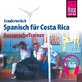 Reise Know-How Kauderwelsch AusspracheTrainer Spanisch für Costa Rica - Regine Rauin