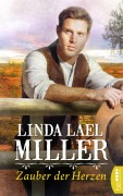 Cover-Bild zum Titel 'Zauber der Herzen' von 'Linda Lael Miller'
