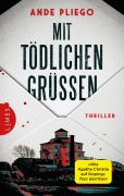 Cover-Bild zum Titel 'Mit tödlichen Grüßen' von 'Ande Pliego'