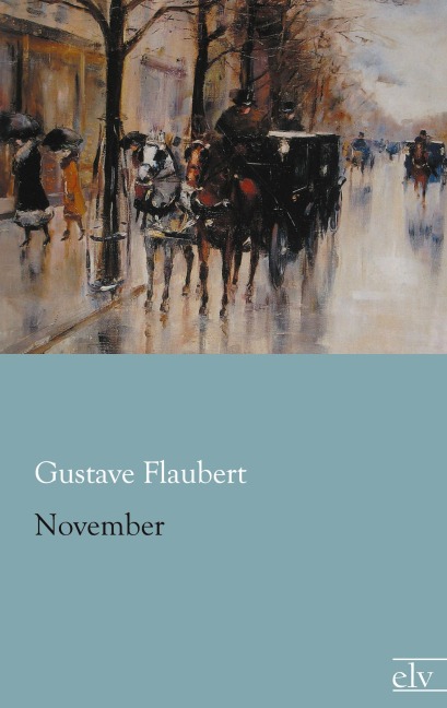 November - Gustave Flaubert