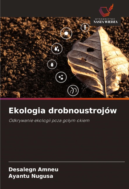 Ekologia drobnoustrojów - Desalegn Amneu, Ayantu Nugusa