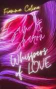 Cover-Bild zum Titel 'Whispers of Love - Sam und Sharon' von 'Fiamma Colina'