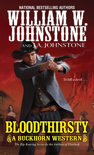 Bloodthirsty - William W. Johnstone, J. A. Johnstone