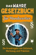 Cover-Bild zum Titel 'Das wahre Gesetzbuch für Handwerker' von 'Ella Hoffmann'