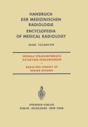 Cover-Bild zum Titel 'Spezielle Strahlentherapie Gutartiger Erkrankungen / Radiation Therapy of Benign Diseases' von ''