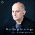 Cover-Bild zum Titel 'David Lang: the writings' von 'Daniel/Cappella Amsterdam Reuss'