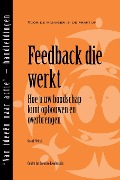 Cover-Bild zum Titel 'Feedback That Works: How to Build and Deliver Your Message, First Edition (Dutch)' von 'Sloan R. Weitzel'