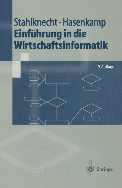 Einführung in die Wirtschaftsinformatik - Peter Stahlknecht, Ulrich Hasenkamp