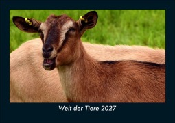 Cover-Bild zum Titel 'Welt der Tiere 2027 Fotokalender DIN A5' von 'Tobias Schmitt, Kevin Heber'