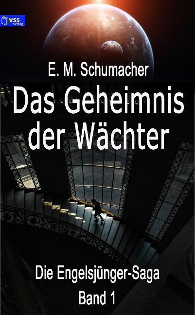 Das Geheimnis der Wächter - E. M. Schumacher