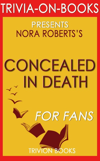 Concealed in Death by J.D. Robb (Trivia-On-Book) - Trivion Books