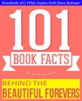 Behind the Beautiful Forevers - 101 Amazing Facts You Didn't Know - G. Whiz