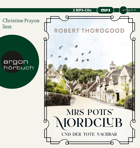 Mrs Potts' Mordclub und der tote Nachbar - Robert Thorogood