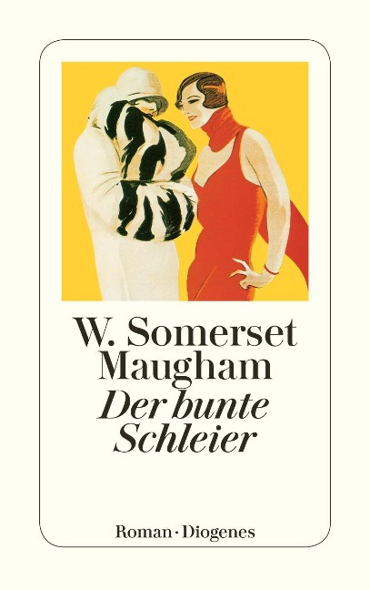 Der bunte Schleier - W. Somerset Maugham