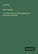 Cover-Bild zum Titel 'Die Franken' von 'Karl Rübel'