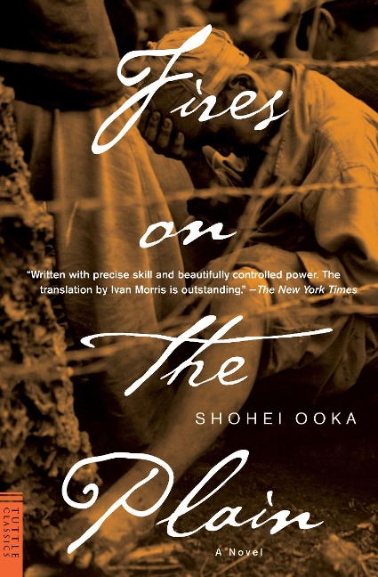 Fires on the Plain - Shohei Ooka