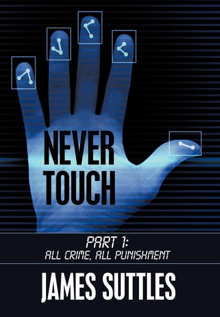 Never Touch - James Suttles